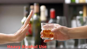 Heavy Alcohol Use